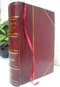 The Works of William Robertson, D.D. : to which is prefixed an account of the life and writings of the author / by Dugald Stewart. Volume v.7 1827 [LEATHER BOUND]